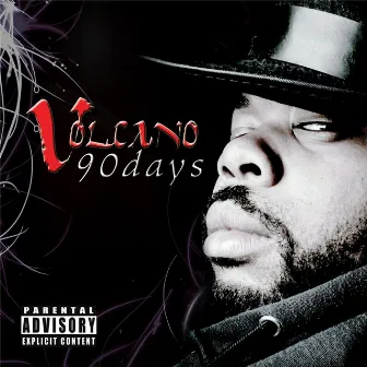 90 Days by Volcano