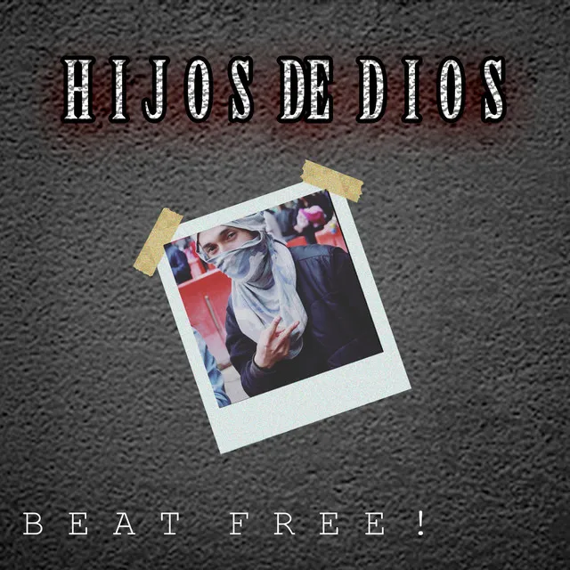 Hijos de Dios - Beat Free