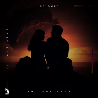 In Your Arms by Golowko