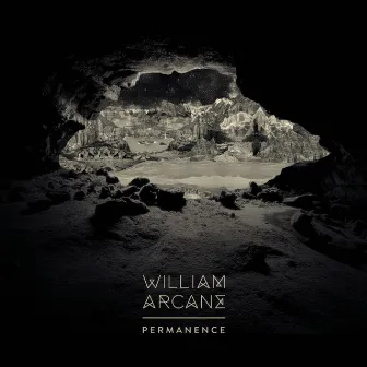 Permanence by William Arcane