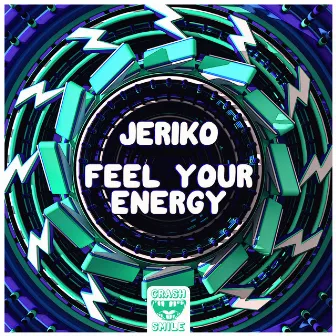 Feel Your Energy by JERIKO