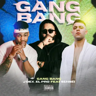 Gang Bang by 