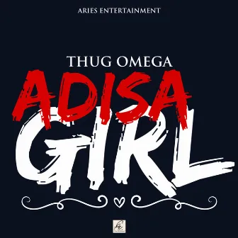 Adisa Girl (Faako Fame) by Thug Omega