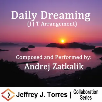 Daily Dreaming by Andrej Zatkalik