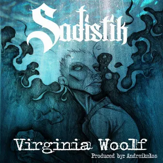 Virginia Woolf by Sadistik