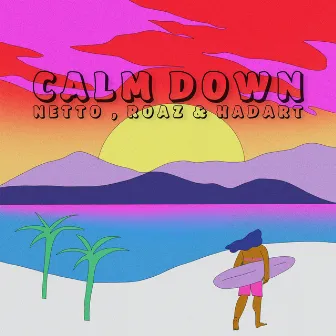 Calm Down (Remix) by Netto