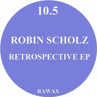 Retrospective EP by Robin Scholz