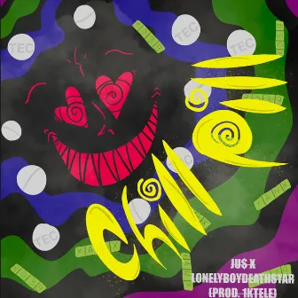 Chill Pill by JU$