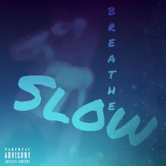 Breathe Slow by SMBA