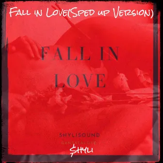 Fall in Love(Sped up Version) by $hyli