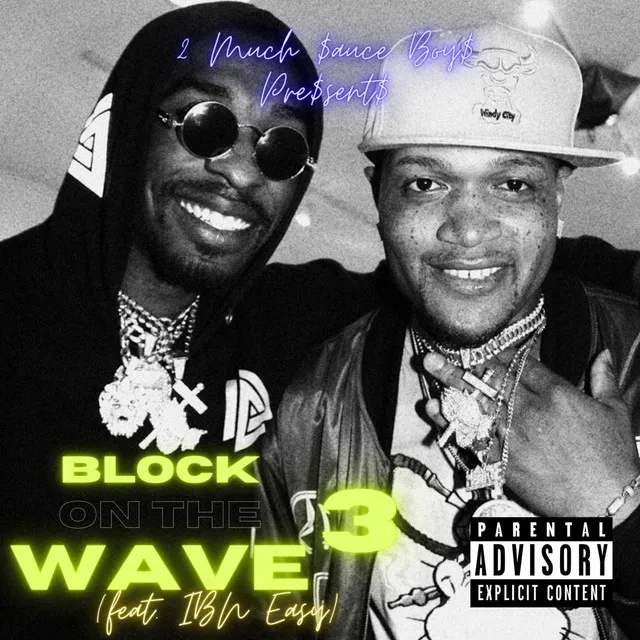 Block on the Wave 3