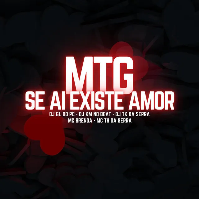 MTG SE AI EXISTE AMOR