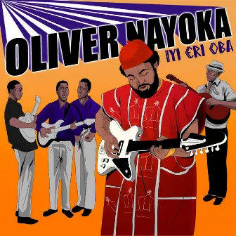 Iyi Eri Oba by Oliver Nayoka