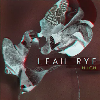 High by Leah Rye