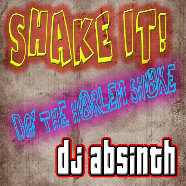 Shake It! Do The Harlem Shake