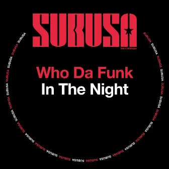 In The Night by Who Da Funk