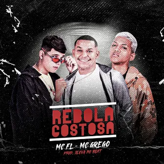 Rebola Gostosa by MC Grego