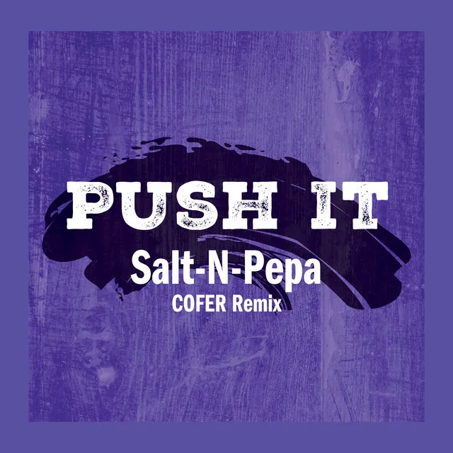 Push It (COFER Remix)