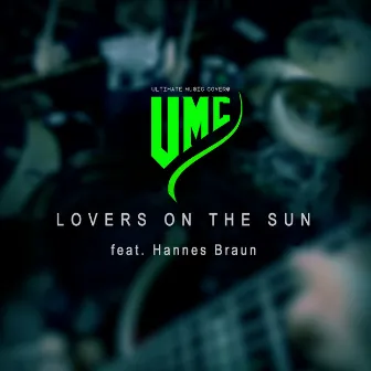 Lovers On the Sun (Metal Version) by UMC