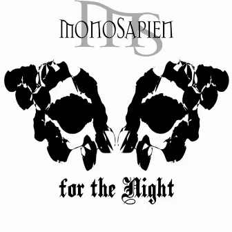 For the Night by MonoSapien