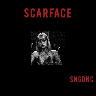 SCAREFACE by Sngdnc