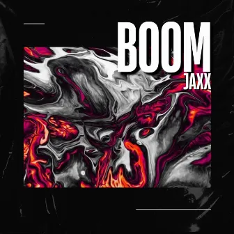 Boom by Jaxx