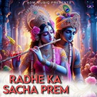 Radhe Ka Sacha Prem by Shubham Modak