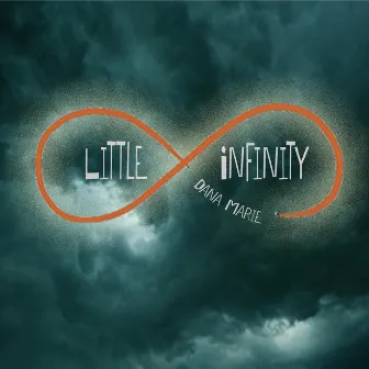 Little Infinity by Dana Marie