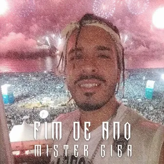 Fim de Ano by Mister Giba