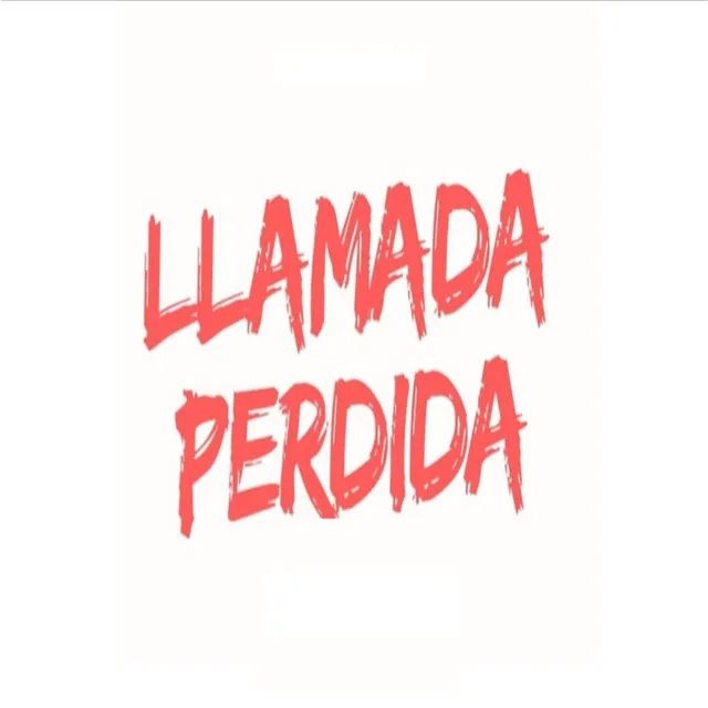 LLAMADA PERDIDA