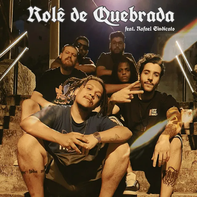 Rolê de Quebrada