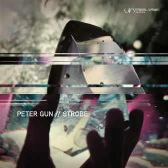 Strobe by Peter Gun