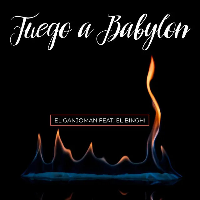 Fuego a Babylon