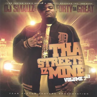 Tha Streets Iz Mine Volume 2 by Forty Da Great