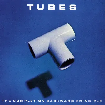 The Completion Backward Principle by The Tubes