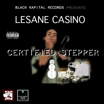 Certified Stepper by Lesane Casino