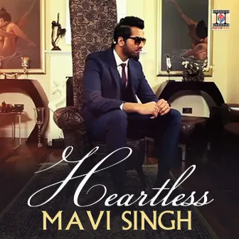 Heartless by Mavi Singh