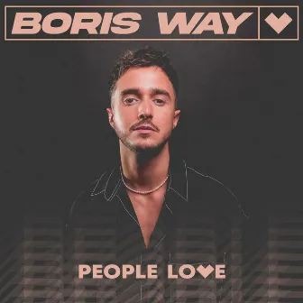 People Love by Boris Way