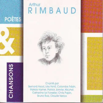 Poetes & chansons - Arthur Rimbaud by Arthur Rimbaud