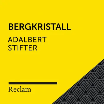 Stifter: Bergkristall (Reclam Hörbuch) by Winfried Frey