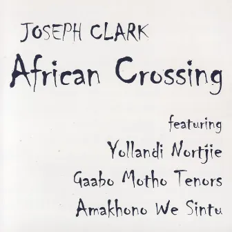 African Crossing by Joseph Clark