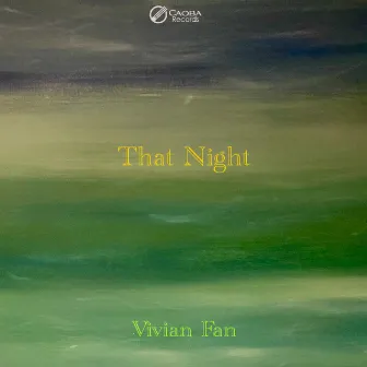 That Night by Vivian Fan