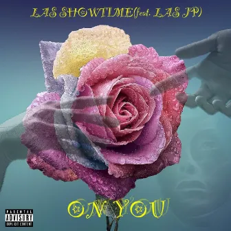 On You by LAS Showtime