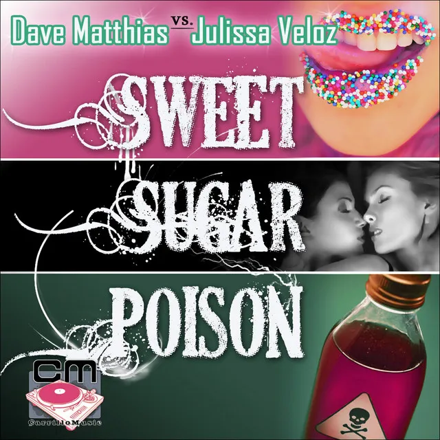 Sweet Sugar Poison - Dave Matthias Radio Mix