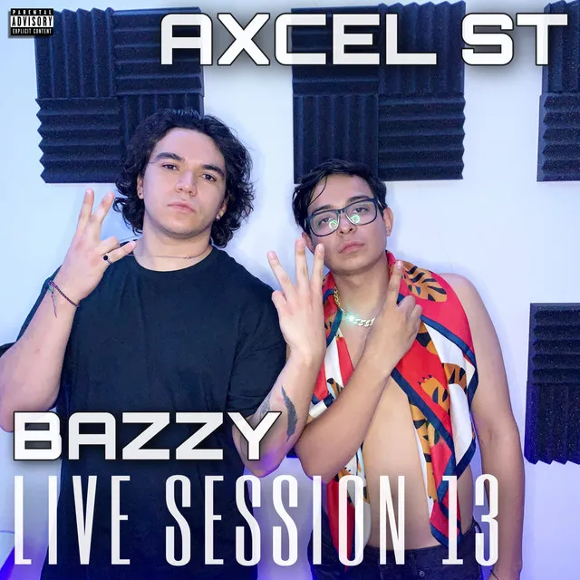 Axcel ST: Bazzy Live Session 13