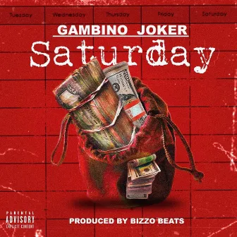 Saturday by Gambino Joker