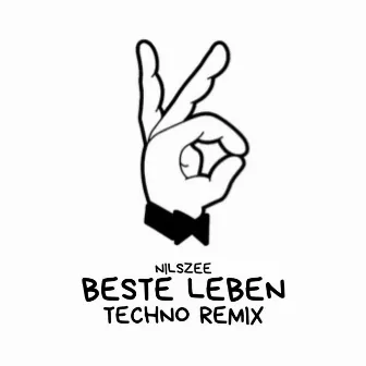 Beste Leben (Techno Remix) by NilsZee