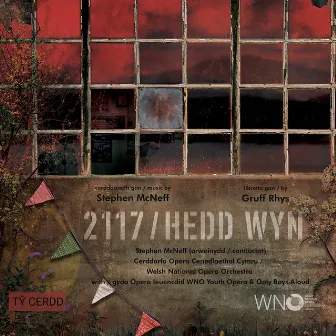 Stephen McNeff: 2117/Hedd Wyn by Llio Evans