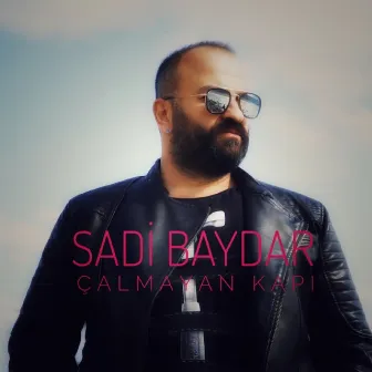 Çalmayan Kapı by Sadi Baydar