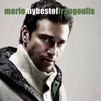 My Best Of by Mario Frangoulis